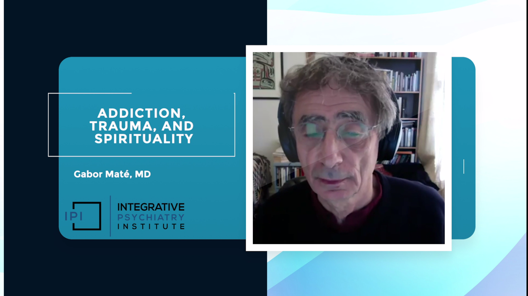 Addiction, Trauma Spirituality by MD - Psychiatry Institute