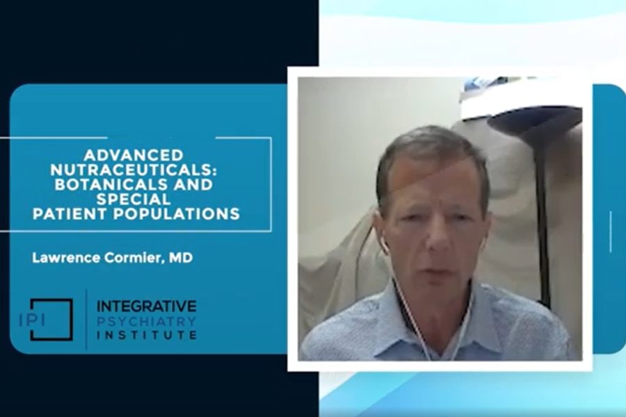 Advanced Nutraceuticals: Botanicals and Special Patient Populations by Lawrence Cormier, MD