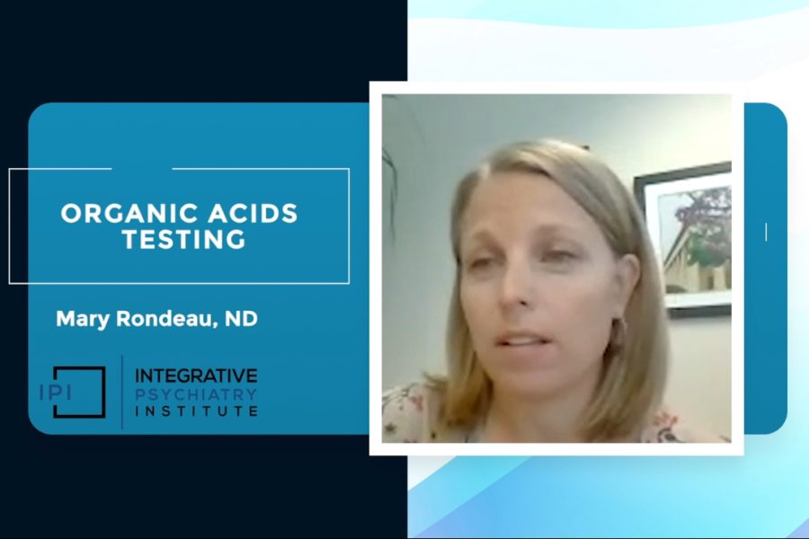 Organic Acid Testing with Dr. Mary Rondeau